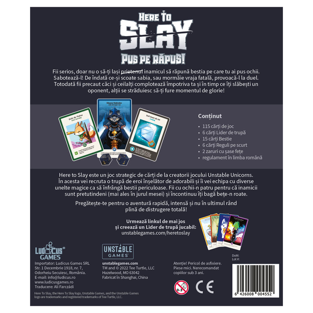 Here To Slay, Pus pe Rapus!