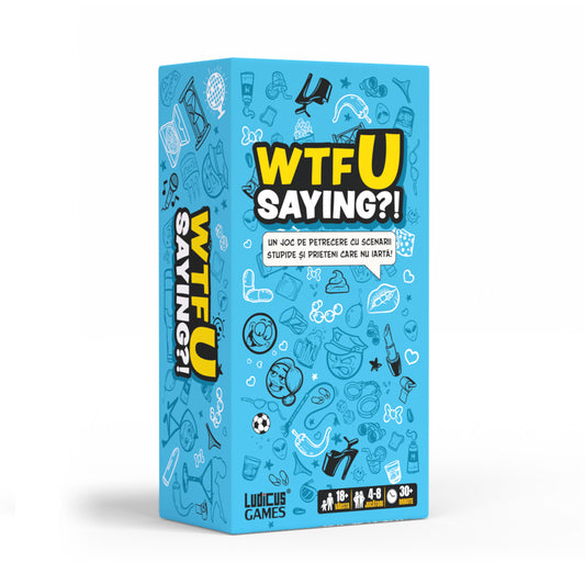 WTFU Saying?!